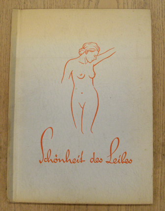Schönheit des Leibes. 12 Kunstblätter aus dem Leben des Bundes für Leibeszucht. Die Bilder stellten zur Verfügung: Atelier Petersen-Berlin (3), Schmölcke-Berlin (6) und Vogel-Magdeburg (3).