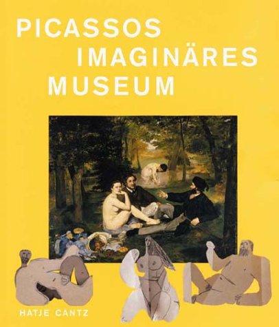 PICASSO, PABLO - MARKUS MüLLER: Picassos imaginäres Museum.