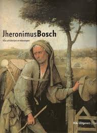 BOSSCH, JHERONIMUS - JOS KOLDEWEIJ, PAUL VANDENBRO
