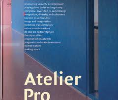 IBELINGS, HANS. ; KOSTER, EGBERT (RED.). Atelier Pro.
