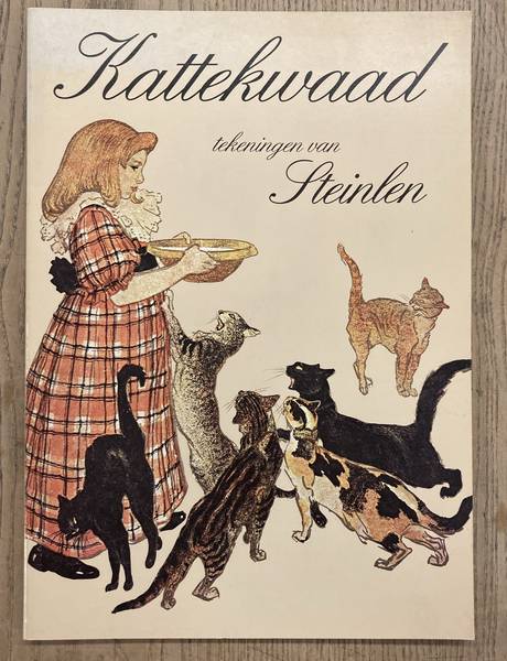 STEINLEN. Kattekwaad. Verhaaltjes zonder woorden.