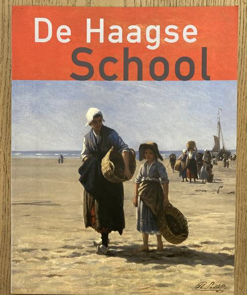 JANSSEN, HANS & WIM VAN SINDEREN. De Haagse  School.