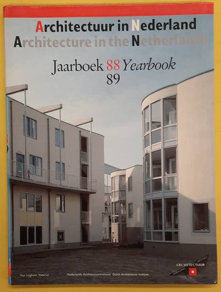 BROUWERS, RUUD (RED.). Architectuur in Nederland : jaarboek 1988/1989.  Architecture in the Netherlands; yearbook 1988/1989.