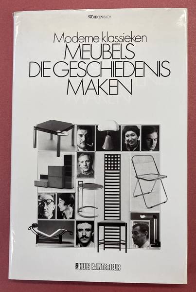 KREMERSKOTHEN, JOSEF (ED.). JAHR, ANGELIKA. Meubels die geschiedenis maken. Moderne klassieken.