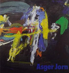 JORN, ASGER. ; ZWEITE, ARMIN (HRSG.). Asger Jorn 1914 - 1973. Gemälde, Zeichnungen, Aquarelle, Gouachen, Skulpturen.