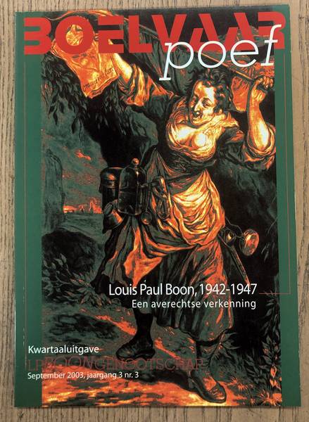 BOON, LOUIS PAUL - L.P. BOONGENOOTSCHAP. Boelvaar Poef. Jaargang 3 nr. 3.Louis paul boon 1942 - 1947. Een averechtse verkenning.