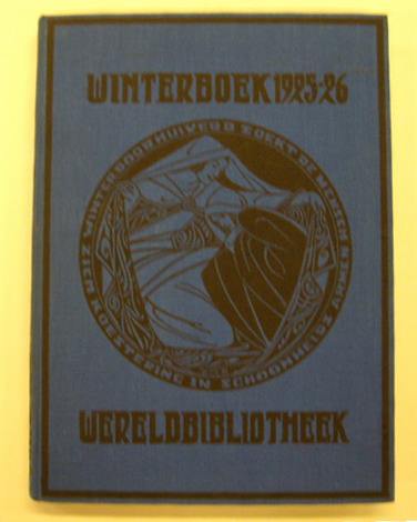 WERELDBIBLIOTHEEK. ; WINTERBOEK. Vierde Winterboek van de Wereldbibliotheek 1925 -1926. Bijdragen van Carry van Bruggen, Waldie van Eck, A. van der Leeuw, Herman de Man, P. Otten en anderen.