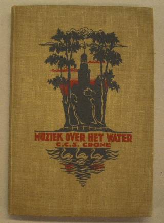 CRONE, C.C.S. Muziek over het water.