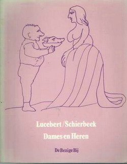 LUCEBERT & BERT SCHIERBEEK.