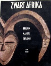 MEYER, LAURA. Zwart Afrika. Beelden, maskers, sieraden.