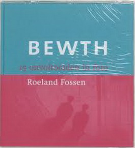 FOSSEN, ROELAND. BEWTH. 15 onvoltooiden in foto.