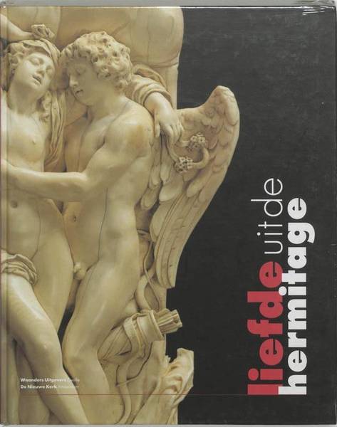 HERMITAGE. - BOELE, VIMCENT, MENSJIKOVA, MARIA ; E Liefde uit de Hermitage.