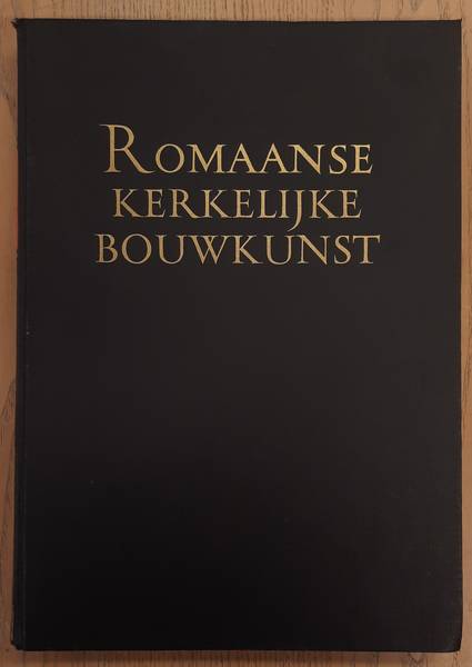 SCHOONHEID VAN ONS LAND. ; OZINGA, M.D. De Romaanse kerkelijke bouwkunst. Bouwkunst. Deel 4 van de serie <Schoonheid van ons land>