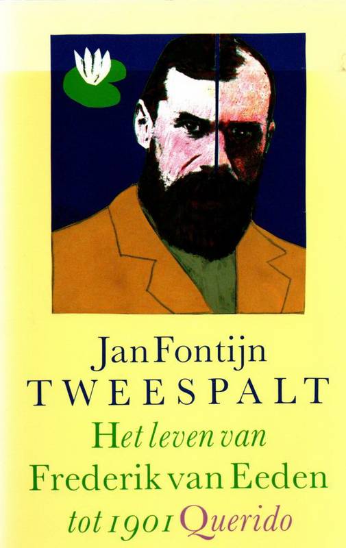 EEDEN, FREDERIK - JAN FONTIJN. Tweespalt. Het leven van Frederik van Eeden.