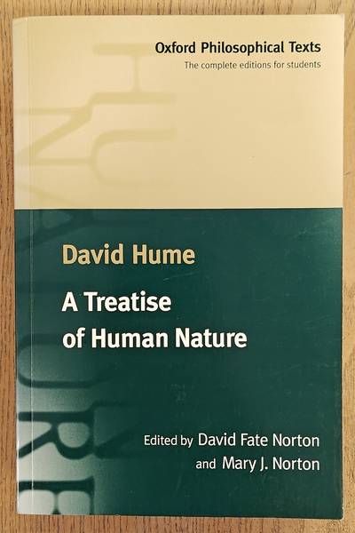 HUME, DAVID & DAVID  FATE NORTON, MARY J. NORTON . A Treatise of Human Nature (Oxford Philosophical Texts).