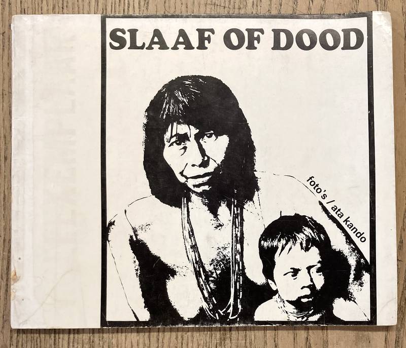 KANDO, ATA. Slaaf of dood.