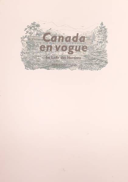 LEZARD, RENé. Canada en vogue. Im Licht des Nordens. Limited edition No. 969.