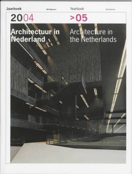 HOOGEWONING, ANNE;  ROEMER VAN TOORN ENPIET VOLLAA Architectuur in Nederland 2004-2005 / Architecture in the Netherlands 2004-2005 (Architecture in the Netherlands Yearbook)