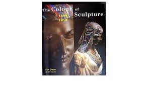 BLÜHM, ANDREAS. Colour of sculpture, 1840-1910.