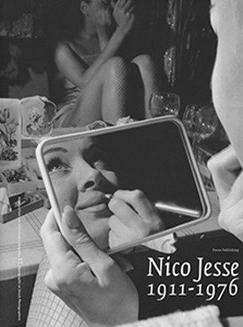 JESSE, NICO. SANDRA FELTEN, FLIP BOOL EN W.F. HERMANS. Nico Jesse (1911-1976). Bon vivant achter de camera. Serie Monografieën van Nederlandse fotografen 11 / Monographs on Dutch photographers 11.