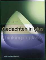 BALGAVA, BEATA;  ELIENS, TITUS M. Gedachten in glas / Thinking in glass. Vaclav Cigler en zijn school / Vaclav Cigler and his school.