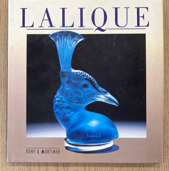 MORTIMER, TONY L. Lalique.