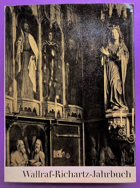 OSTEN, GERT VON DER (HRSG.). Wallraf-Richartz-Jahrbuch. Westdeutsches Jahrbuch für Kunstgeschichte, Band XXIV.