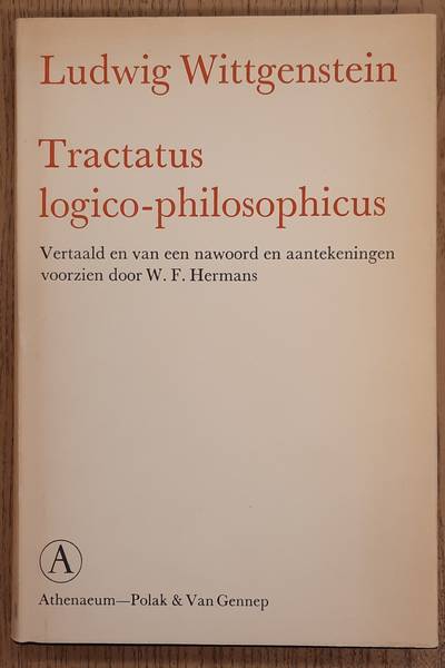HERMANS, WILLEM FREDERIK - LUDWIG WITTGENSTEIN. Tractatus logico-philosophicus. Vertaald en van een nawoord en aantekeningen voorzien door W.F. Hermans.