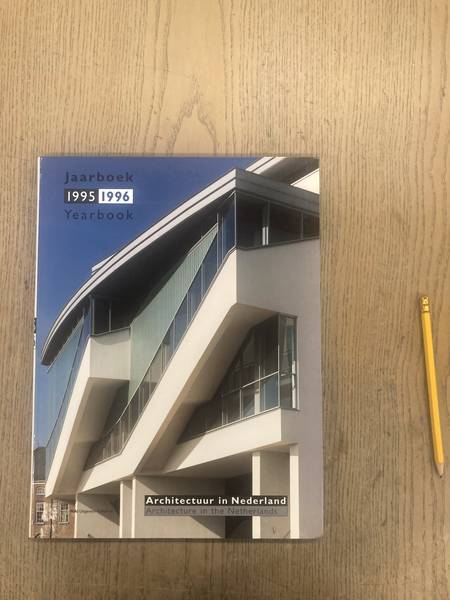 BROUWERS, RUUD (RED.). Architectuur in Nederland : jaarboek 1995/1996.  Architecture in the Netherlands; Yearbook 1995/1996.