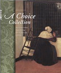 BUVELOT, QUENTIN AND HANS BUIJS. A choice collection. Seventeenth-century Dutch paintings from the Frits Lugt collection. [HARDCOVER & NEW COPY]