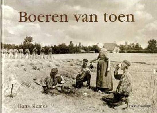 SIEMES, HANS. Boeren van toen.