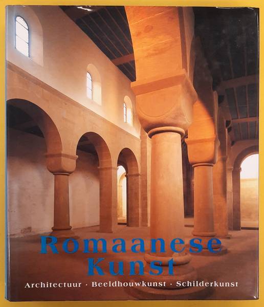 TOMAN, ROLF (SAMENSTELLING). ; BEDNORZ, ACHIM (FOTOGRAFIE). Romaanse kunst. Architectuur. Beeldhouwkunst. Schilderkunst.