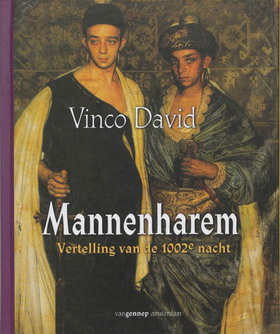 DAVID, VINCO. Mannenharem. Vertelling van de 1002e nacht.