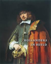 EKKART, RUDI. & BUVELOT, QUENTIN. Hollanders in beeld. Portretten uit de Gouden Eeuw. isbn 9789040083358