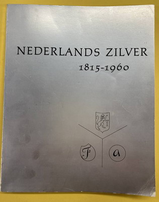 HAAGS GEMEENTEMUSEUM. & JANSEN, BEATRICE. Nederlands zilver 1815-1960.