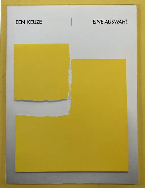 KUNSTRAI. Een Keuze / eine Auswahl, 1985. KunstRai 85.