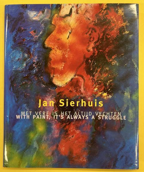 SIERHUIS, JAN -  BERNHARD SANDEE (RED.).