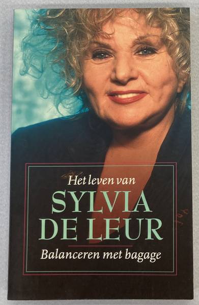 LEUR, SYLVIA. Balanceren met bagage.