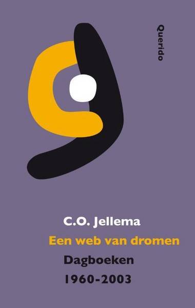 JELLEMA, C.O. Een web van dromen. Keuze uit de dagboeken 1960-2003.