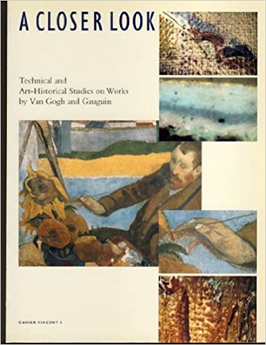 PERES, CORNELIA, MICHAEL HOYLE UND LOUIS VAN TILBORGH (EDS.). A closer look. Technical and art-historical studies on works by Van Gogh and Gauguin . Cahier Vincent 3.