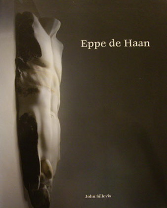 HAAN, EPPE DE - JOHN SILLEVIS.