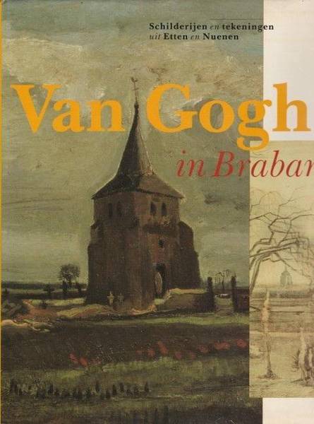 GOGH, VINCENT VAN - E. VAN UITERT (ED.). & SPAANDONK, TRUDY VAN.
