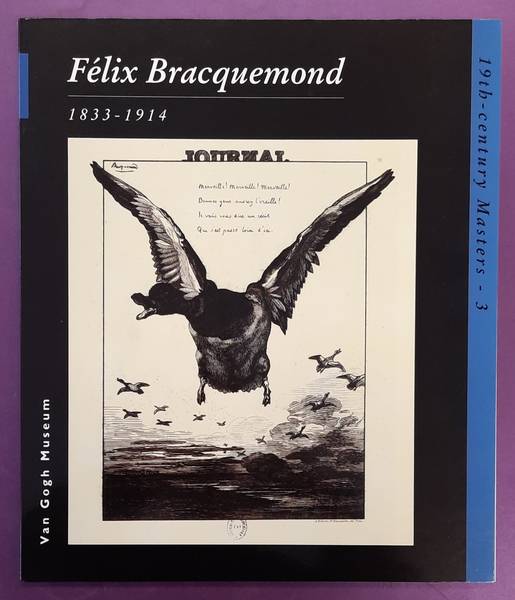 BRACQUEMOND, FELIX  CHARLOTTE VAN RAPPARD-BOON. Félix Bracquemond 1833-1914. [ 19th-century masters - 3 ]