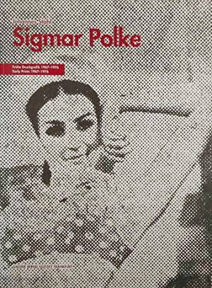 POLKE, SIGMAR - JOHANNES STAHL. Sigmar Polke. Frühe Druckgrafik 1967-1976. Early Prints 1967-1976.