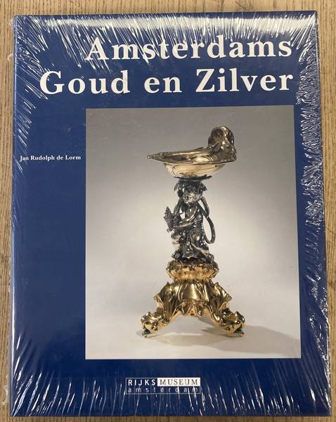LORM, JAN RUDOLP DE. Amsterdams Goud en Zilver.