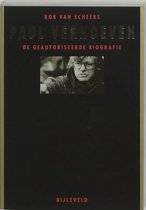 SCHEERS, ROB VAN. Paul Verhoeven. De geautoriseerde biografie.