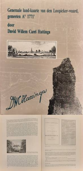 HATTINGA, DAVID WILLEM CAREL - AARDOOM, L. (INTROD.) Generaale land-kaarte van den Loopicker-waard, gemeeten Ao. 1771 door David Willem Carel Hattinga.