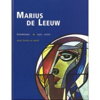 LEEUW, MARIUS DE - THEO HOOGBERGEN (RED.).