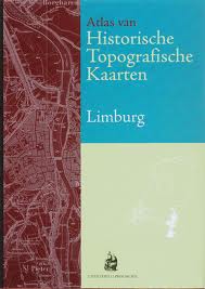 KUIPER, MARCEL. Historische Topografische Kaarten Limburg. Bladen van de Cromo-topografische Kaart van het Koninkrijk der Nederlanden schaal 1:25.000, 1898-1926 [ Atlas van ]