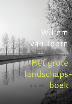 TOORN, WILLEM VAN & THEO BAART. Het grote landschapsboek. Met foto's van Theo Baart.